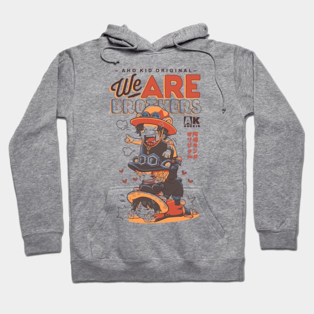 We Are Brothers Hoodie by Aho Kid